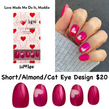 Load image into Gallery viewer, Love made me do it Maddie Dash