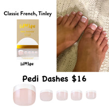 Load image into Gallery viewer, Classic French Tinley Pedi Dash