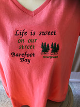 Load image into Gallery viewer, Life is sweet on our street Evergreen Barefoot Bay v neckline womans tee shirt large