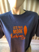 Load image into Gallery viewer, Jerzee medium unisex tee shirt  Less talk, more fishing
